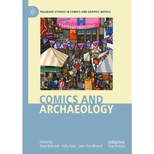 Springer Nature Switzerland AG Comics and Archaeology (inbunden, eng)