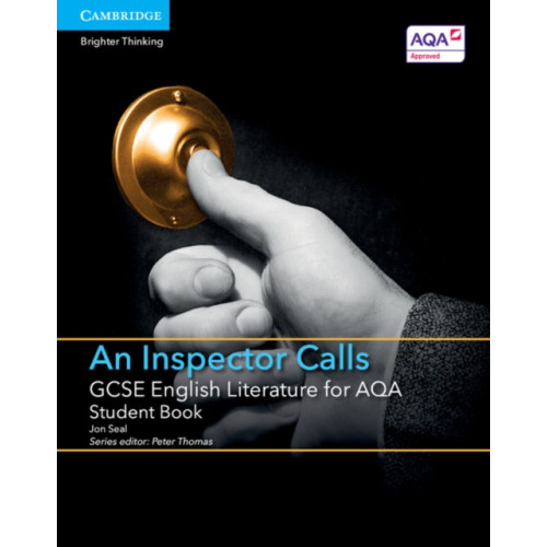 Cambridge University Press GCSE English Literature for AQA An Inspector Calls Student Book (häftad, eng)