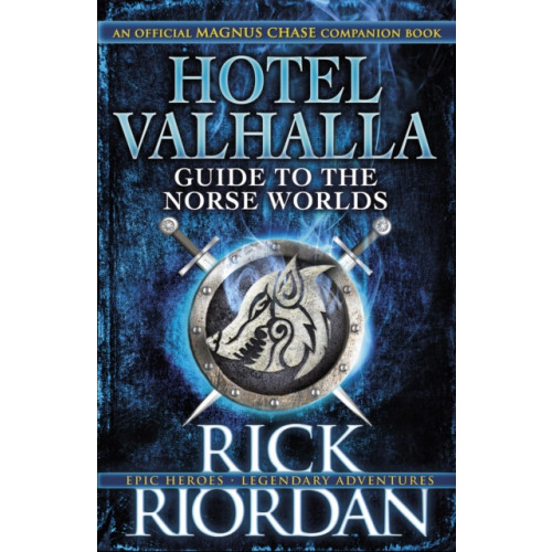 Penguin Random House Children's UK Hotel Valhalla Guide to the Norse Worlds (inbunden, eng)