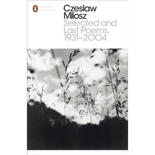 Penguin books ltd Selected and Last Poems 1931-2004 (häftad, eng)