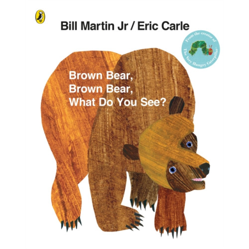 Penguin Random House Children's UK Brown Bear, Brown Bear, What Do You See? (häftad, eng)