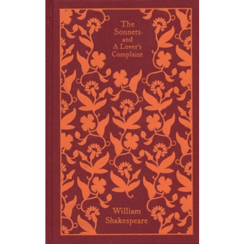 Penguin books ltd The Sonnets and a Lover's Complaint (inbunden, eng)