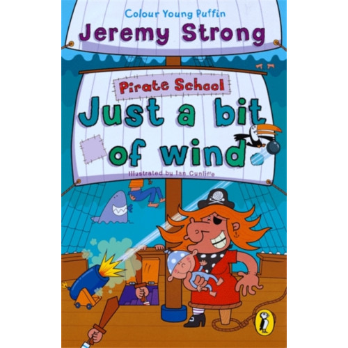 Penguin Random House Children's UK Pirate School: Just a Bit of Wind (häftad, eng)