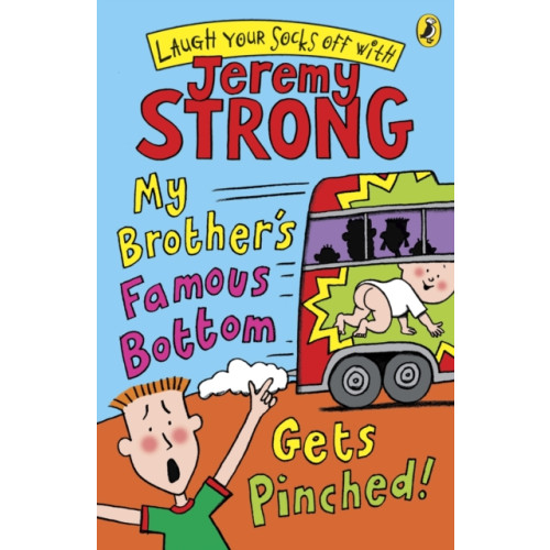Penguin Random House Children's UK My Brother's Famous Bottom Gets Pinched (häftad, eng)