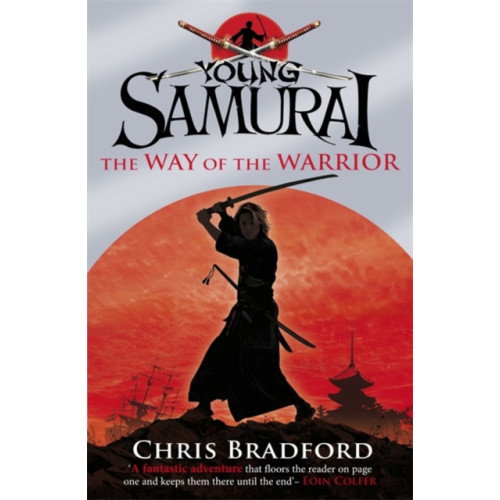 Penguin Random House Children's UK The Way of the Warrior (Young Samurai, Book 1) (häftad, eng)