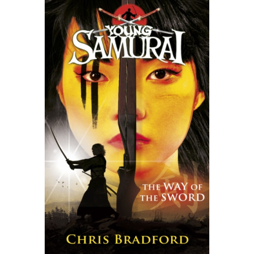 Penguin Random House Children's UK The Way of the Sword (Young Samurai, Book 2) (häftad, eng)