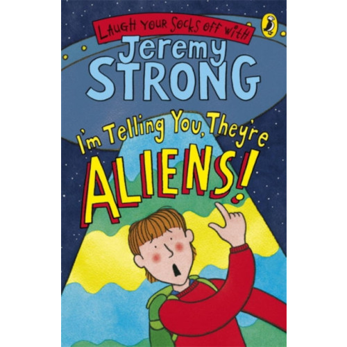 Penguin Random House Children's UK I'm Telling You, They're Aliens! (häftad, eng)