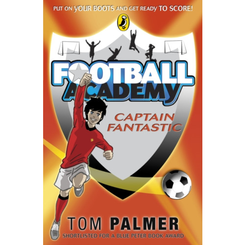 Penguin Random House Children's UK Football Academy: Captain Fantastic (häftad, eng)
