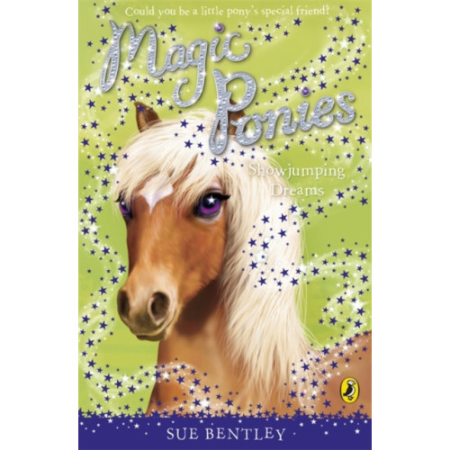 Penguin Random House Children's UK Magic Ponies: Showjumping Dreams (häftad, eng)