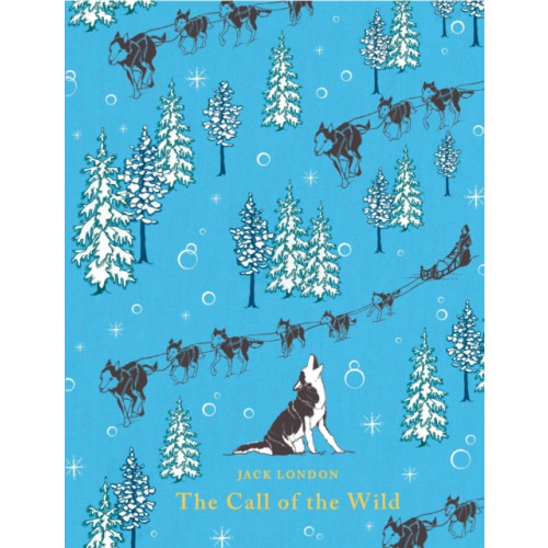 Penguin Random House Children's UK The Call of the Wild (inbunden, eng)