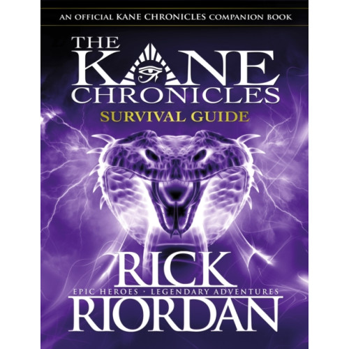 Penguin Random House Children's UK Survival Guide (The Kane Chronicles) (inbunden, eng)