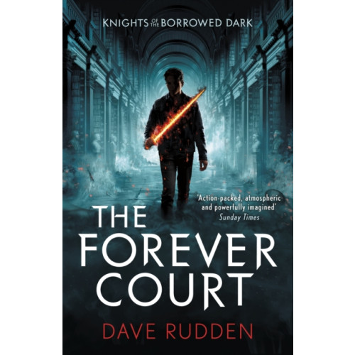 Penguin Random House Children's UK The Forever Court (Knights of the Borrowed Dark Book 2) (häftad, eng)
