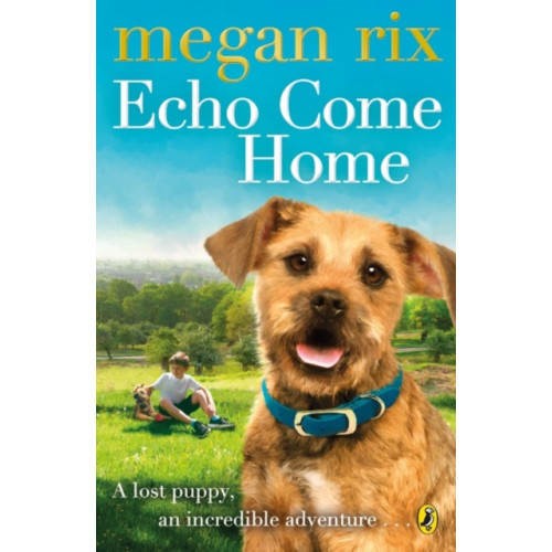 Penguin Random House Children's UK Echo Come Home (häftad, eng)