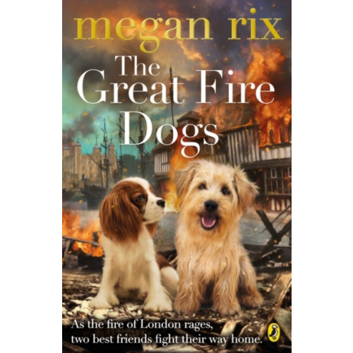 Penguin Random House Children's UK The Great Fire Dogs (häftad, eng)