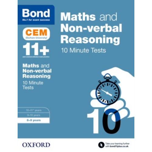 Oxford University Press Maths & Non-verbal Reasoning: Bond 11+ CEM 10 Minute Tests (now Cambridge Select Insight) (häftad, eng)