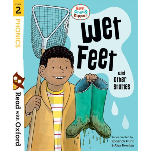 Oxford University Press Read with Oxford: Stage 2: Biff, Chip and Kipper: Wet Feet and Other Stories (häftad, eng)