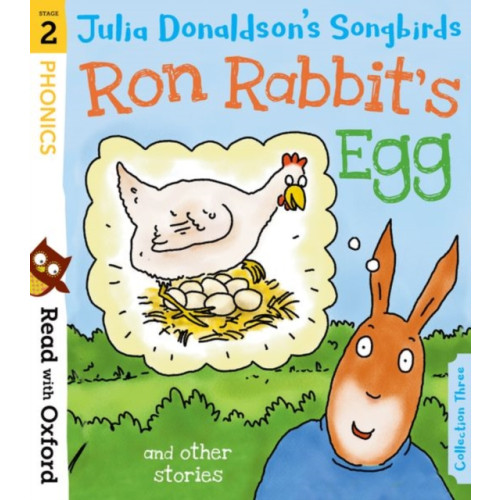 Oxford University Press Read with Oxford: Stage 2: Julia Donaldson's Songbirds: Ron Rabbit's Egg and Other Stories (häftad, eng)