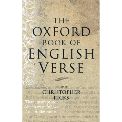 Oxford University Press The Oxford Book of English Verse (inbunden, eng)