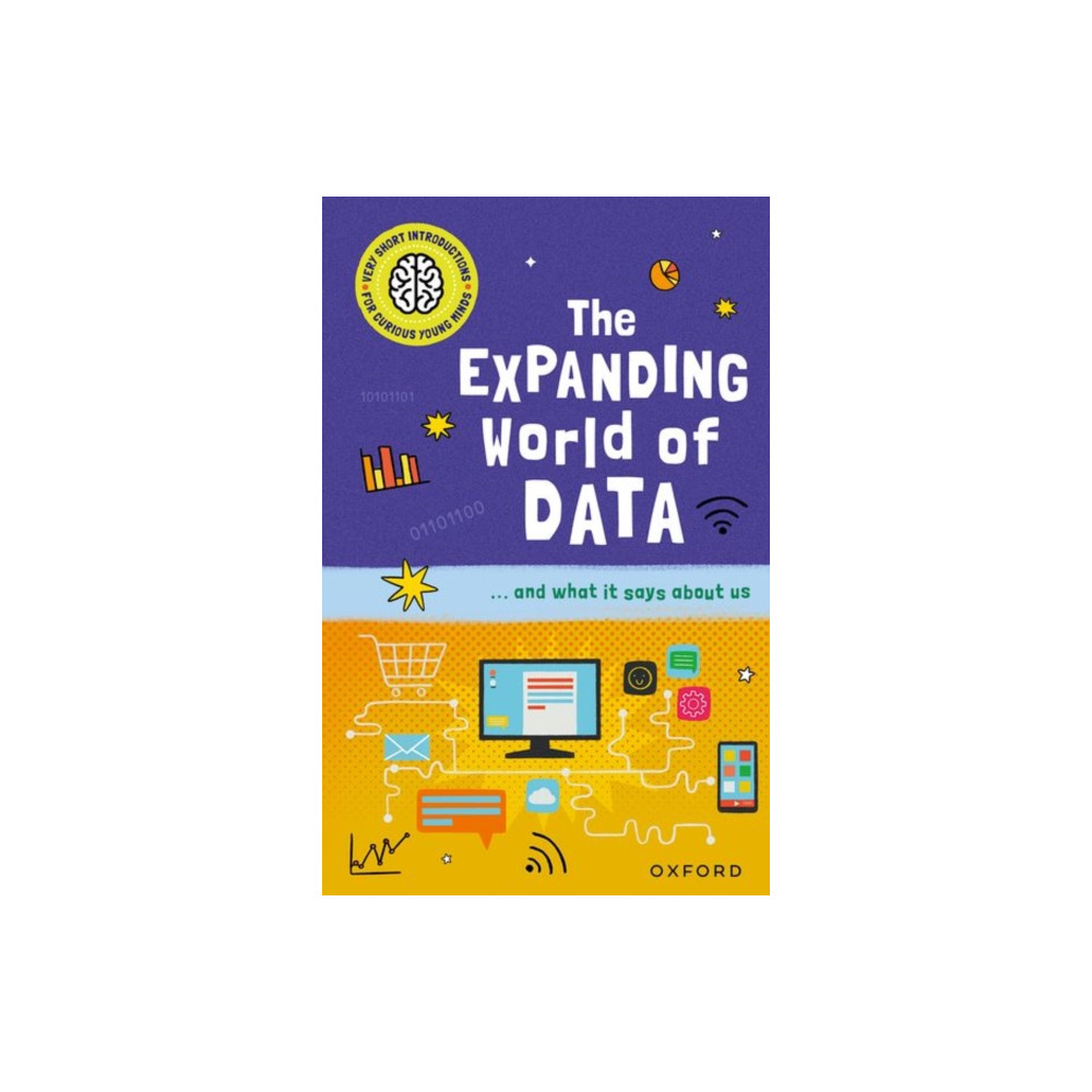 Produktbild för Very Short Introductions for Curious Young Minds: The Expanding World of Data (häftad, eng)
