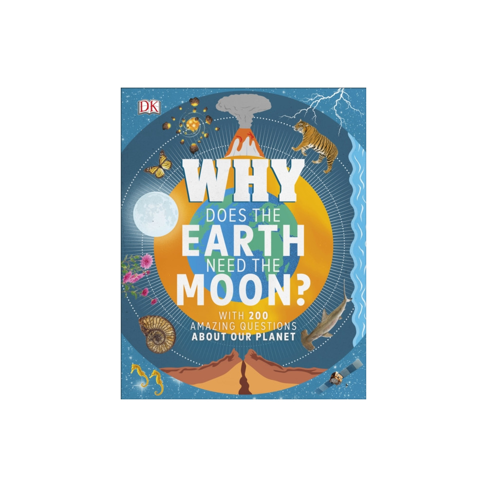 Produktbild för Why Does the Earth Need the Moon? (inbunden, eng)