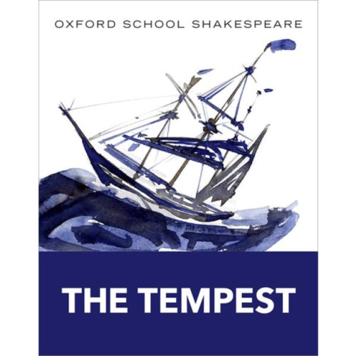 Oxford School Shakespeare: The Tempest , Oxford University Press (häftad, english)