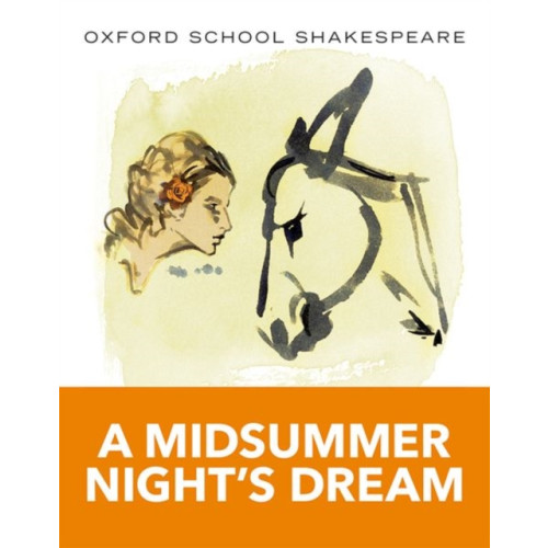 Oxford University Press Oxford School Shakespeare: Midsummer Night's Dream (häftad, eng)