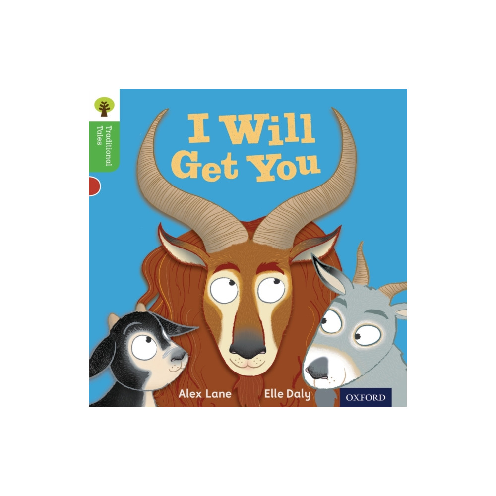 Produktbild för Oxford Reading Tree Traditional Tales: Level 2: I Will Get You (häftad, eng)