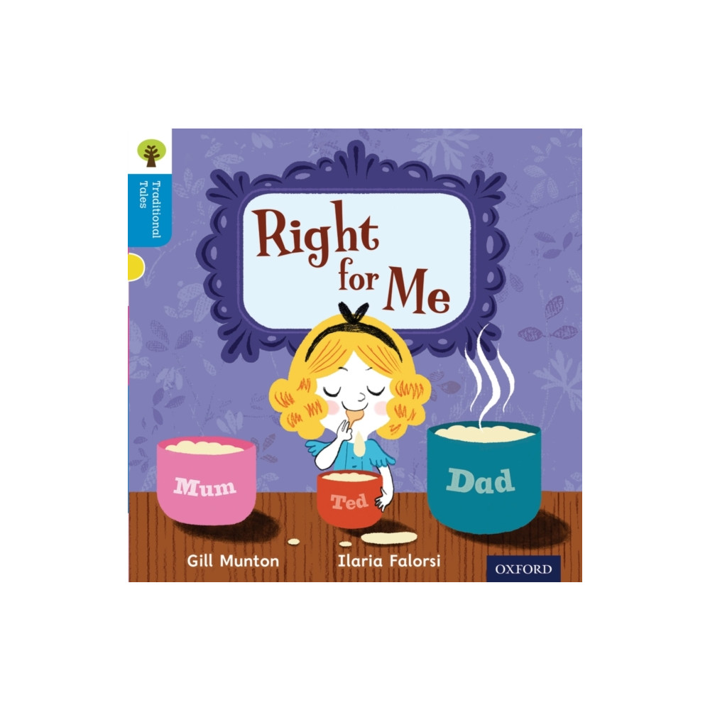 Produktbild för Oxford Reading Tree Traditional Tales: Level 3: Right for Me (häftad, eng)