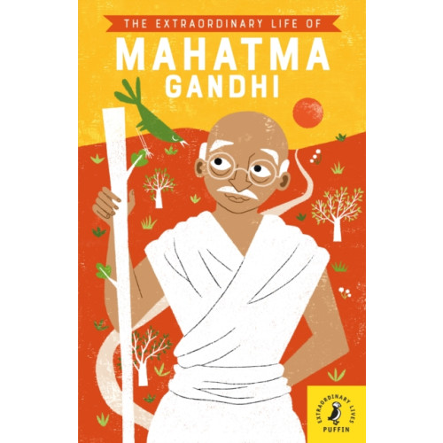 Penguin Random House Children's UK The Extraordinary Life of Mahatma Gandhi (häftad, eng)