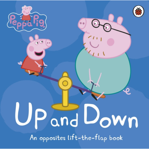 Penguin Random House Children's UK Peppa Pig: Up and Down (bok, board book, eng)