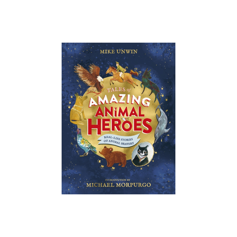 Produktbild för Tales of Amazing Animal Heroes (inbunden, eng)