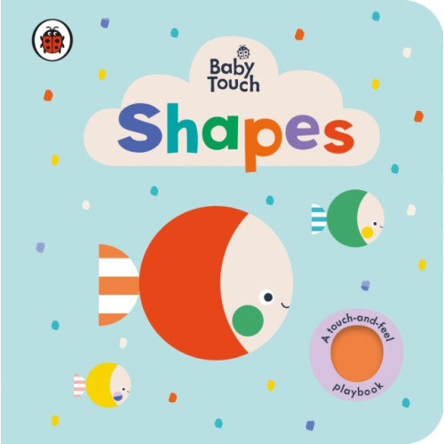 Penguin Random House Children's UK Baby Touch: Shapes (bok, board book, eng)