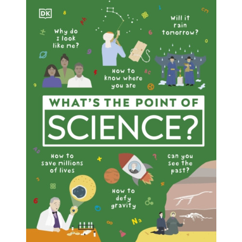 Dorling Kindersley Ltd What's the Point of Science? (inbunden, eng)