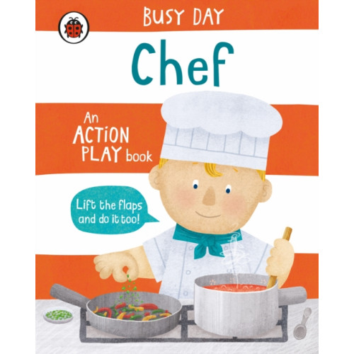 Penguin Random House Children's UK Busy Day: Chef (bok, board book, eng)