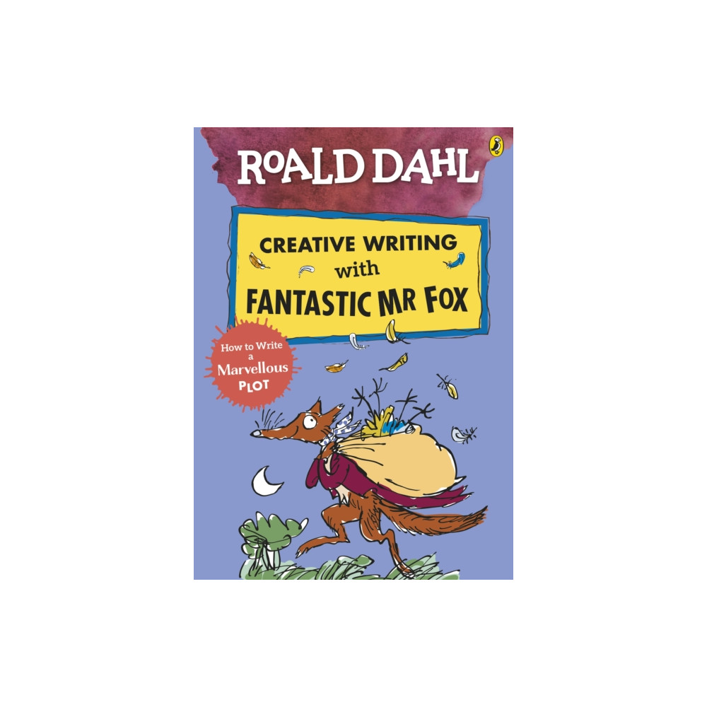 Produktbild för Roald Dahl Creative Writing with Fantastic Mr Fox: How to Write a Marvellous Plot (häftad, eng)