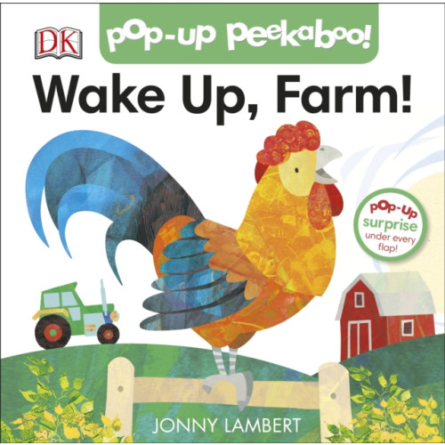Dorling Kindersley Ltd Jonny Lambert's Wake Up, Farm! (Pop-Up Peekaboo) (bok, board book, eng)