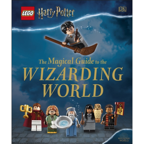 Dorling Kindersley Ltd LEGO Harry Potter The Magical Guide to the Wizarding World (inbunden, eng)