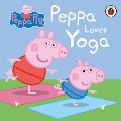 Penguin Random House Children's UK Peppa Pig: Peppa Loves Yoga (bok, board book, eng)