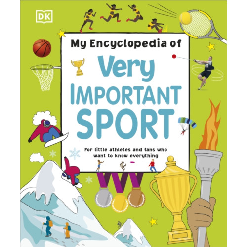 Dorling Kindersley Ltd My Encyclopedia of Very Important Sport (inbunden, eng)