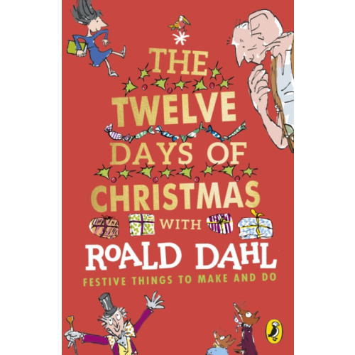 Penguin Random House Children's UK Roald Dahl's The Twelve Days of Christmas (häftad, eng)