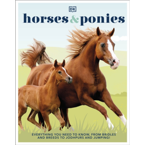 Dorling Kindersley Ltd Horses & Ponies (inbunden, eng)