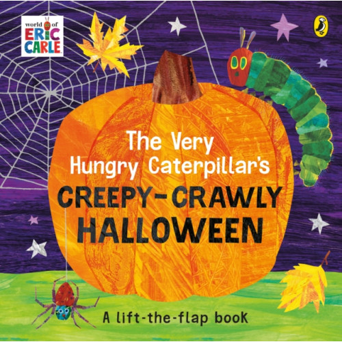 Penguin Random House Children's UK The Very Hungry Caterpillar's Creepy-Crawly Halloween (inbunden, eng)