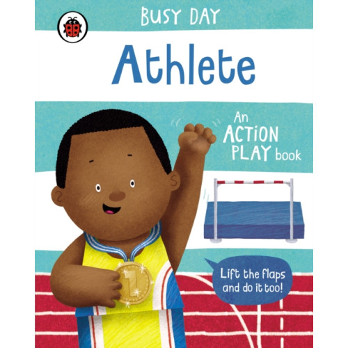 Penguin Random House Children's UK Busy Day: Athlete (bok, board book, eng)