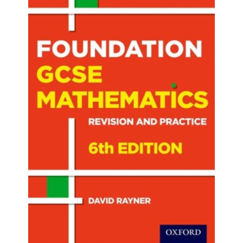 Oxford University Press Revision and Practice: GCSE Maths: Foundation Student Book (häftad, eng)