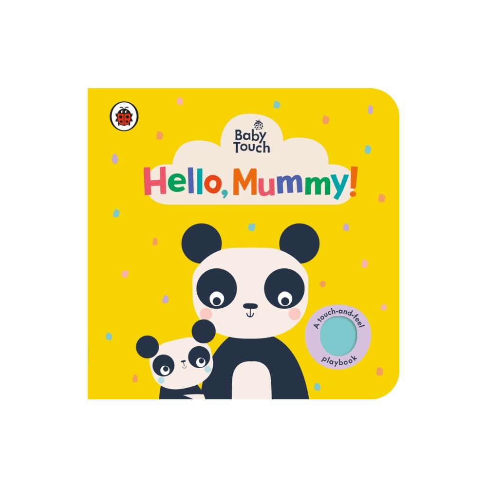 Produktbild för Baby Touch: Hello, Mummy! (bok, board book, eng)