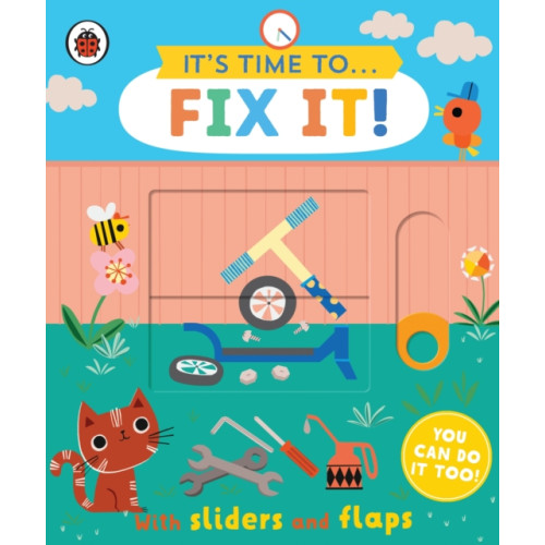 Penguin Random House Children's UK It's Time to... Fix It! (bok, board book, eng)