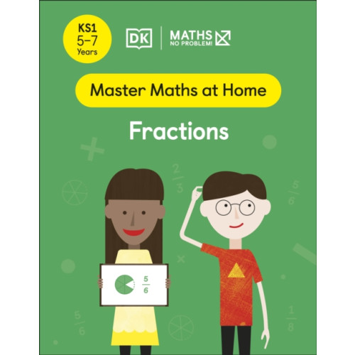 Dorling Kindersley Ltd Maths — No Problem! Fractions, Ages 5-7 (Key Stage 1) (häftad, eng)