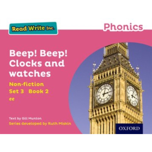 Oxford University Press Read Write Inc. Phonics: Beep! Beep! Clocks and Watches (Pink Set 3 Non-fiction 2) (häftad, eng)