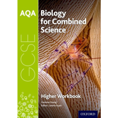 Oxford University Press AQA GCSE Biology for Combined Science (Trilogy) Workbook: Higher (häftad, eng)