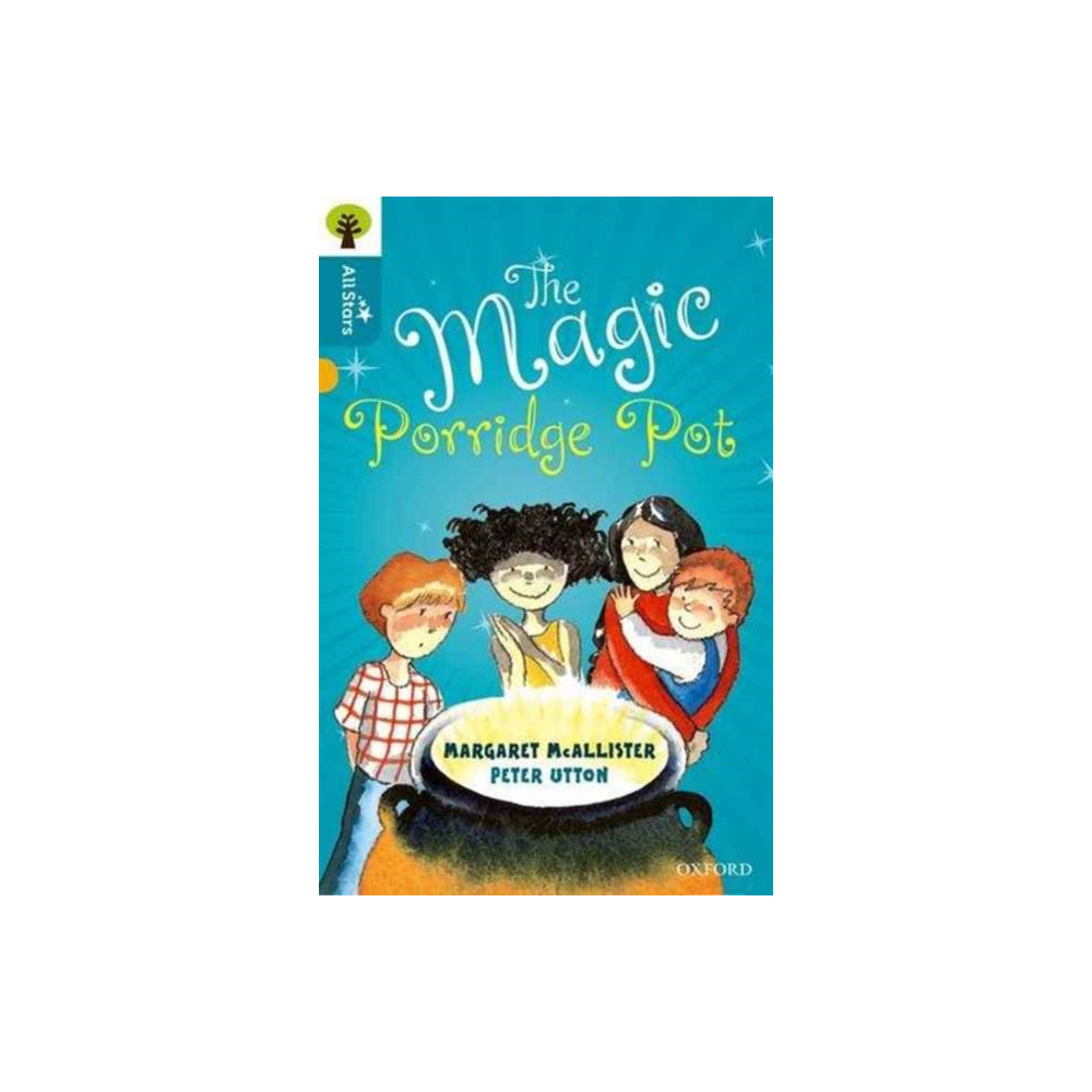 Produktbild för Oxford Reading Tree All Stars: Oxford Level 9 The Magic Porridge Pot (häftad, eng)